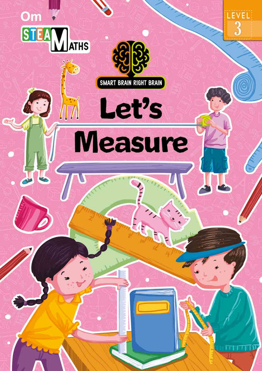 Smart Brain Right Brain Maths Level 3 : Let's Measure - Om Books