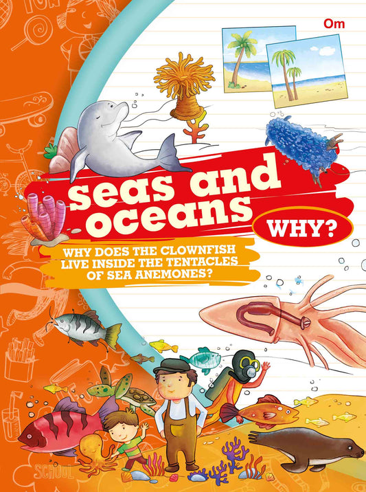 Why Seas and Oceans - Om Books