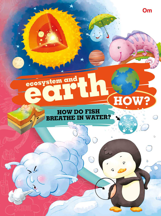 How Ecosystem and Earth - Om Books