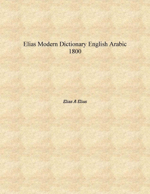 Elias Modern Dictionary English Arabic - Gyan Books 