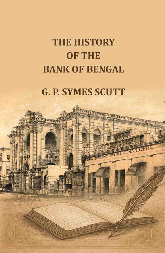The History of the Bank of Bengal: an epitome of a hundred years of banking in India - Gyan Books  Grab2Buy Gyan Books Grab2Buy