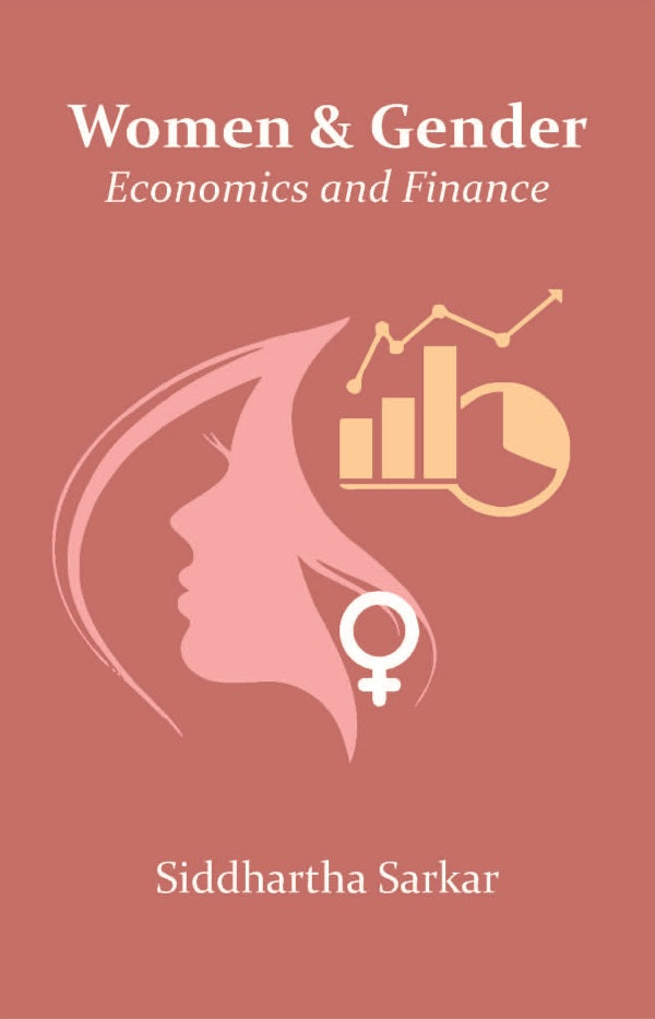 Women & Gender: Economics and Finance - Gyan Books 
