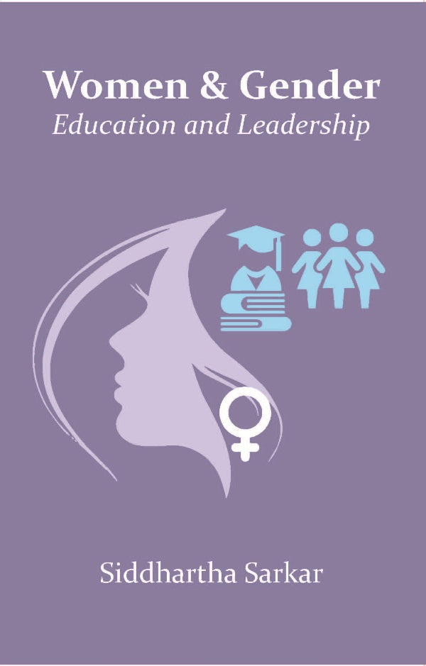 Women & Gender: Education and Leadership - Gyan Books 