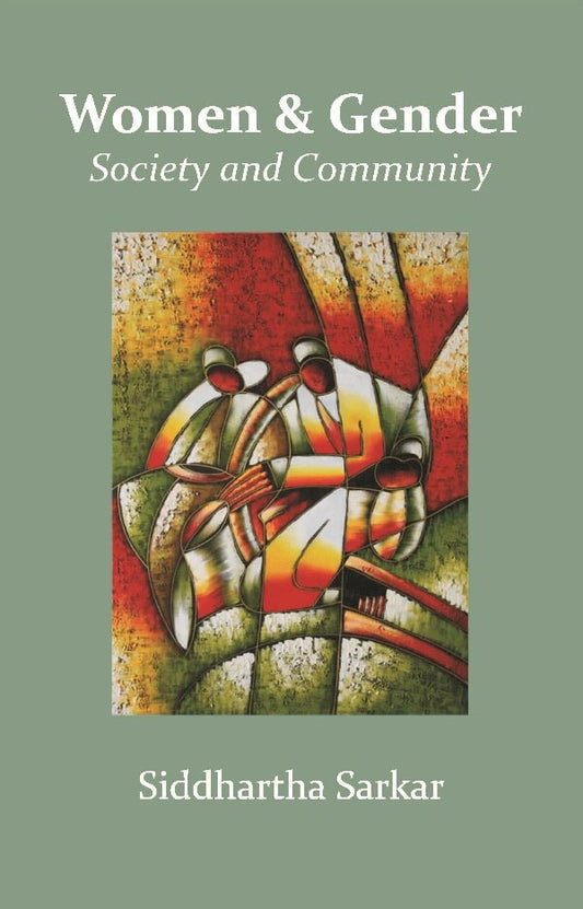 Women & Gender: Society and Community - Gyan Books 