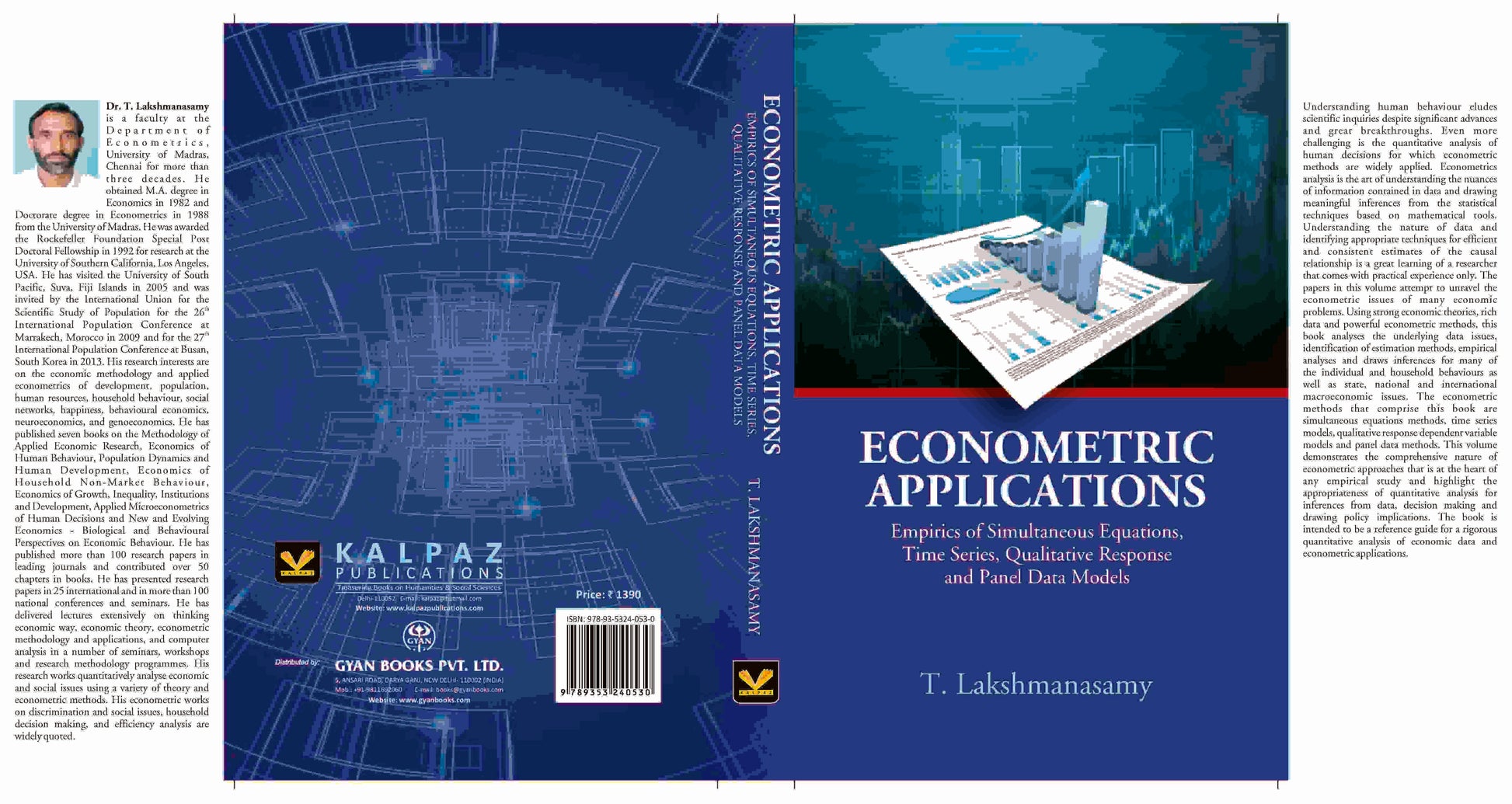 Econometric Applications: Empirics of Simultaneous Equations, Time Series, Qualitative Response And Panel Data Models - Gyan Books 