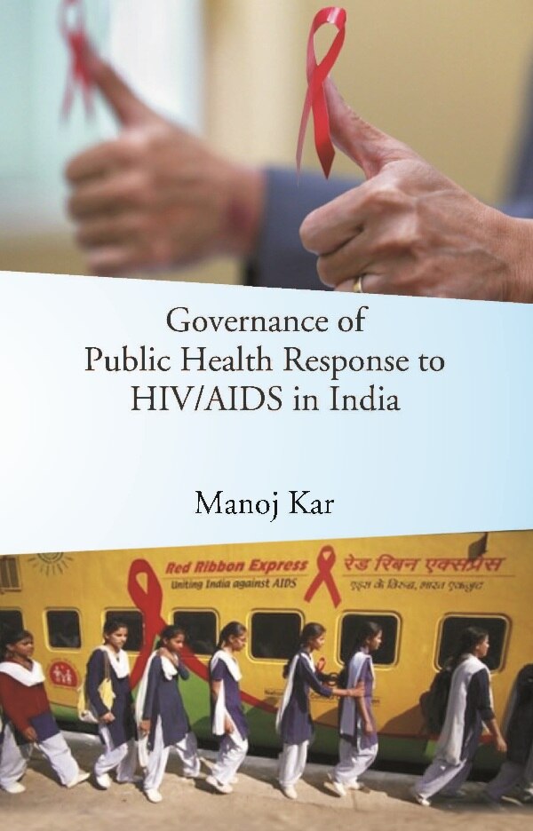 Governance of Public Health Response to HIV/AIDS in India - Gyan Books 