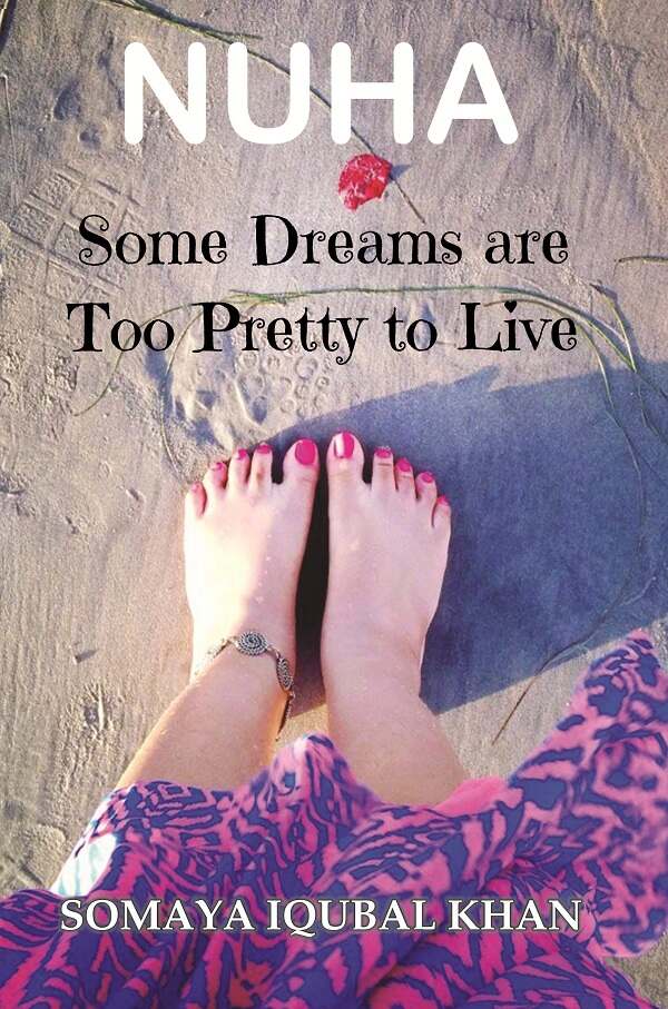 Nuha: Some Dreams Are Too Pretty to Live - Gyan Books 