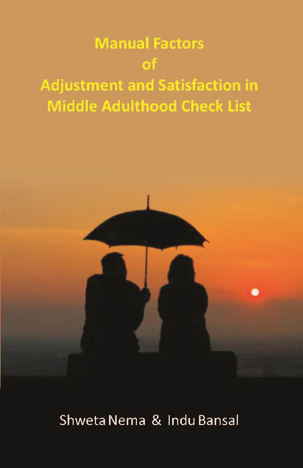 Manual Factors of Adjustment and Satisfaction in Middle Adulthood Check List - Gyan Books 