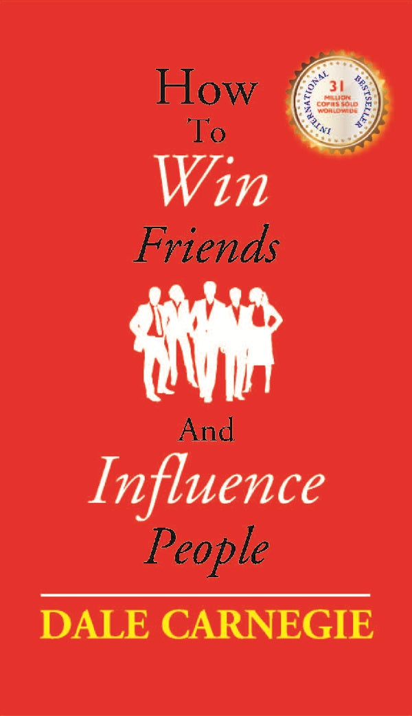 How to Win Friends and Influence People - Gyan Books 