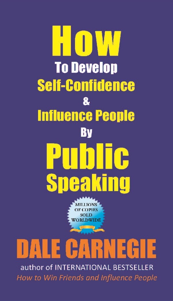 How to Develop Self-Confidence and Influence People by Public Speaking - Gyan Books 