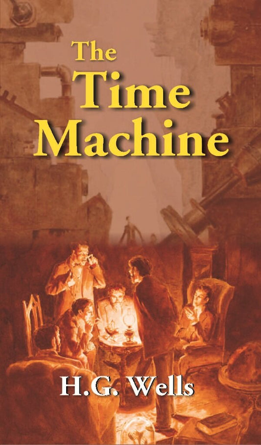 The Time Machine: An Invention - Gyan Books