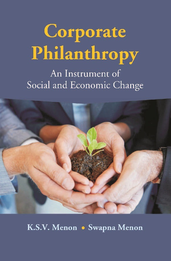 Corporate Philanthropy: An Instrument of Social and Economic Change - Gyan Books 