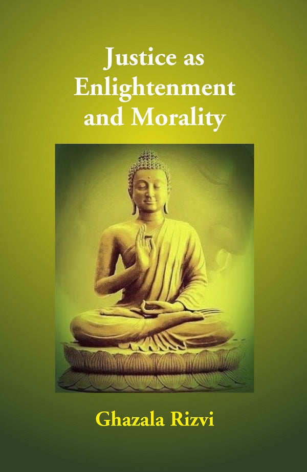 Justice As Enlightenment And Morality - Gyan Books 