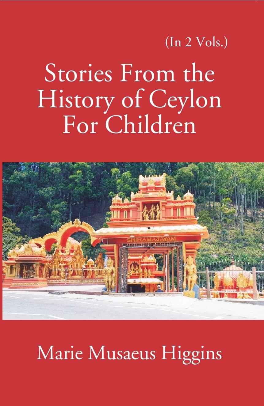 Stories From The History Of Ceylon For Children Vol. 2nd - Gyan Books 