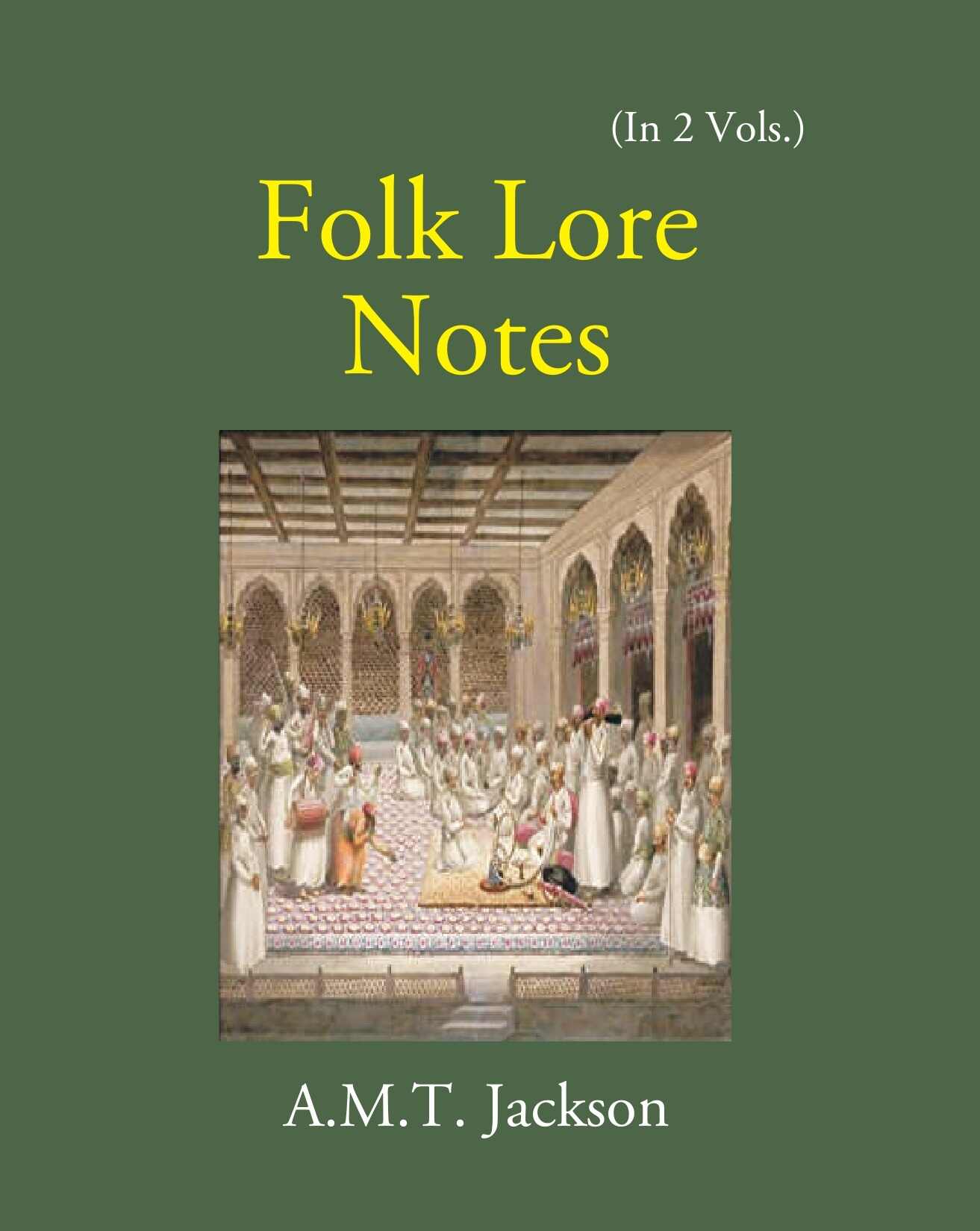 Folk Lore Notes Folklore Of Konkan Vol. 2nd - Gyan Books