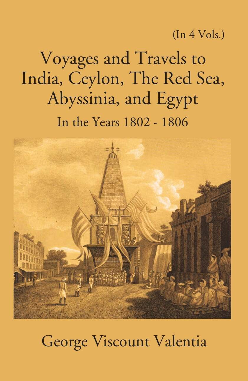 Voyages And Travels To India, Ceylon The Red Sea Abyssinia And Egypt In The Years 1802-1807 Vol. 1st - Gyan Books  Grab2Buy Gyan Books Grab2Buy