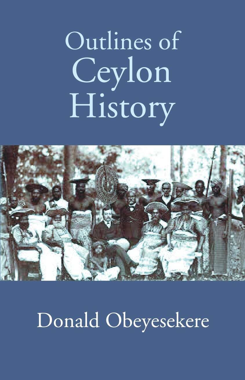 Outlines Of Ceylon History - Gyan Books 