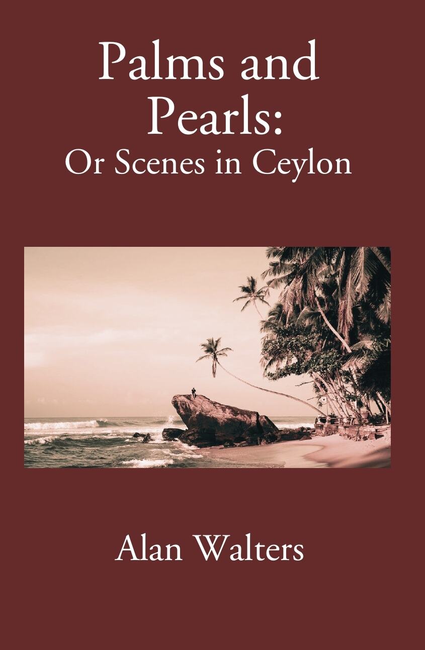 Palms & Pearls Or Scenes In Ceylon - Gyan Books | Grab2Buy