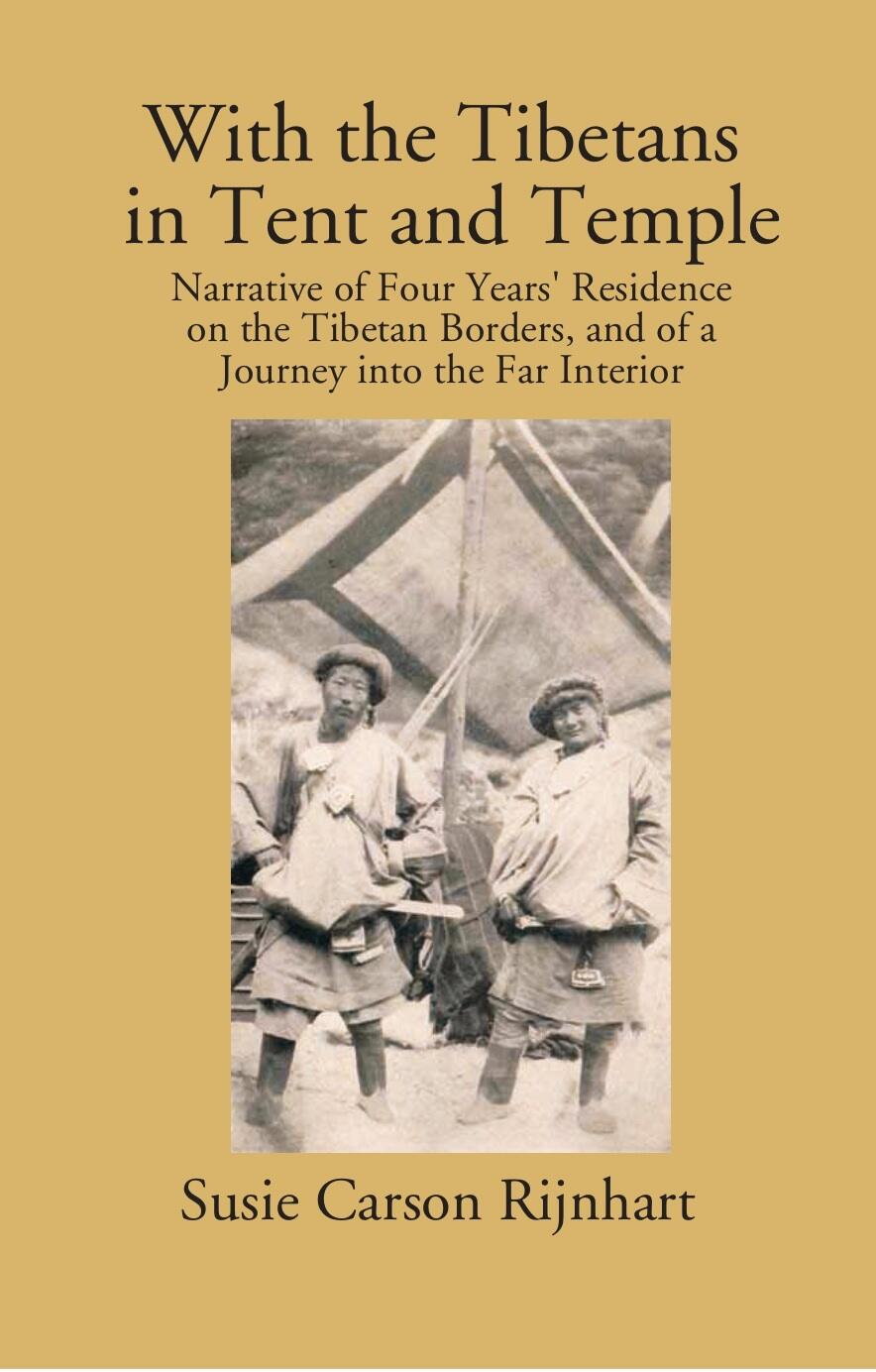 With The Tibetans In Tent And Temple: Narrative Of Four Years' Residence On The Tibetan Borders, And Of A Journey Into The Far Interior - Gyan Books 