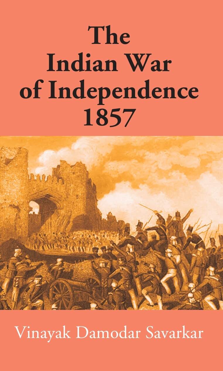 The Indian War Of Independence 1857 - Gyan Books 