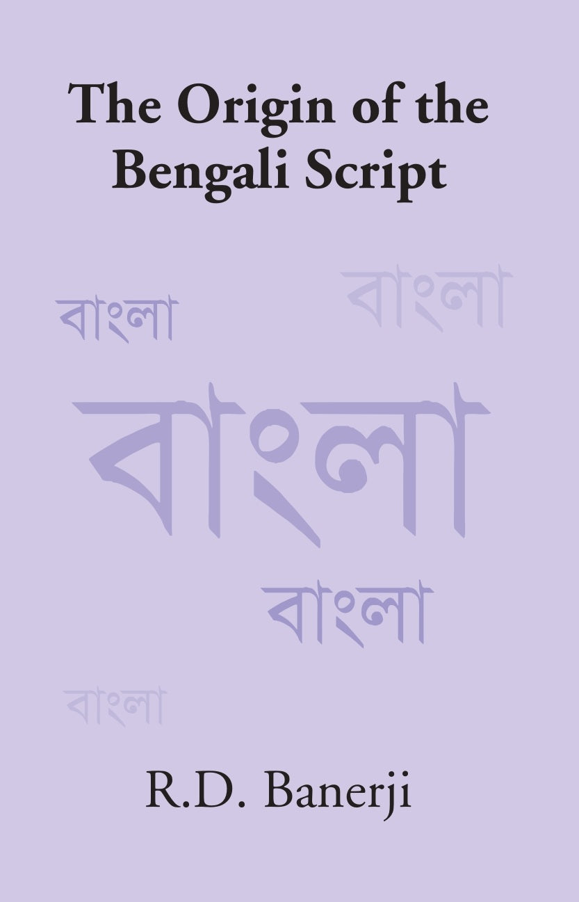 The Origin Of The Bengali Script - Gyan Books 