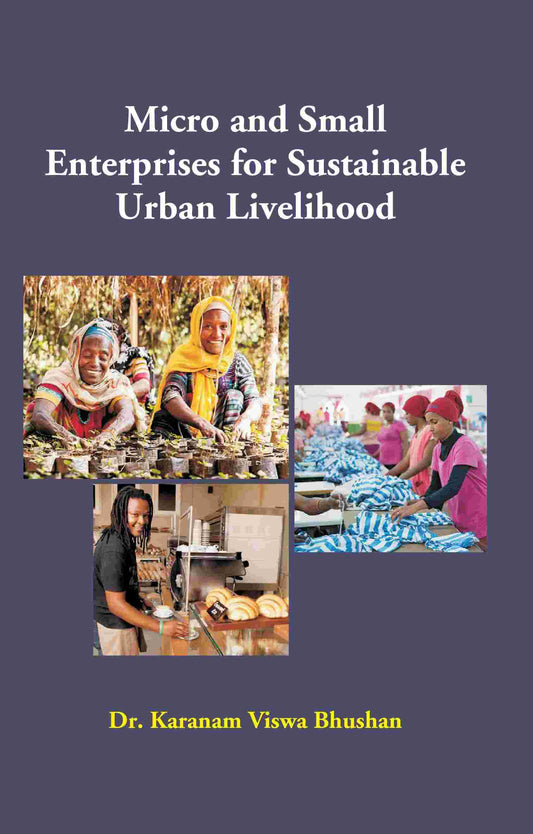 Micro and Small Enterprises for Sustainable Urban Livelihood - Gyan Books