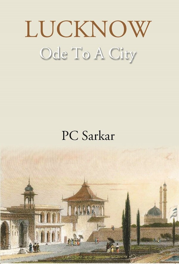 LUCKNOW- Ode To A City - Gyan Books 