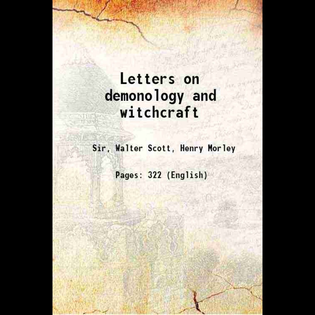 Letters On Demonology And Witchcraft - Gyan Books