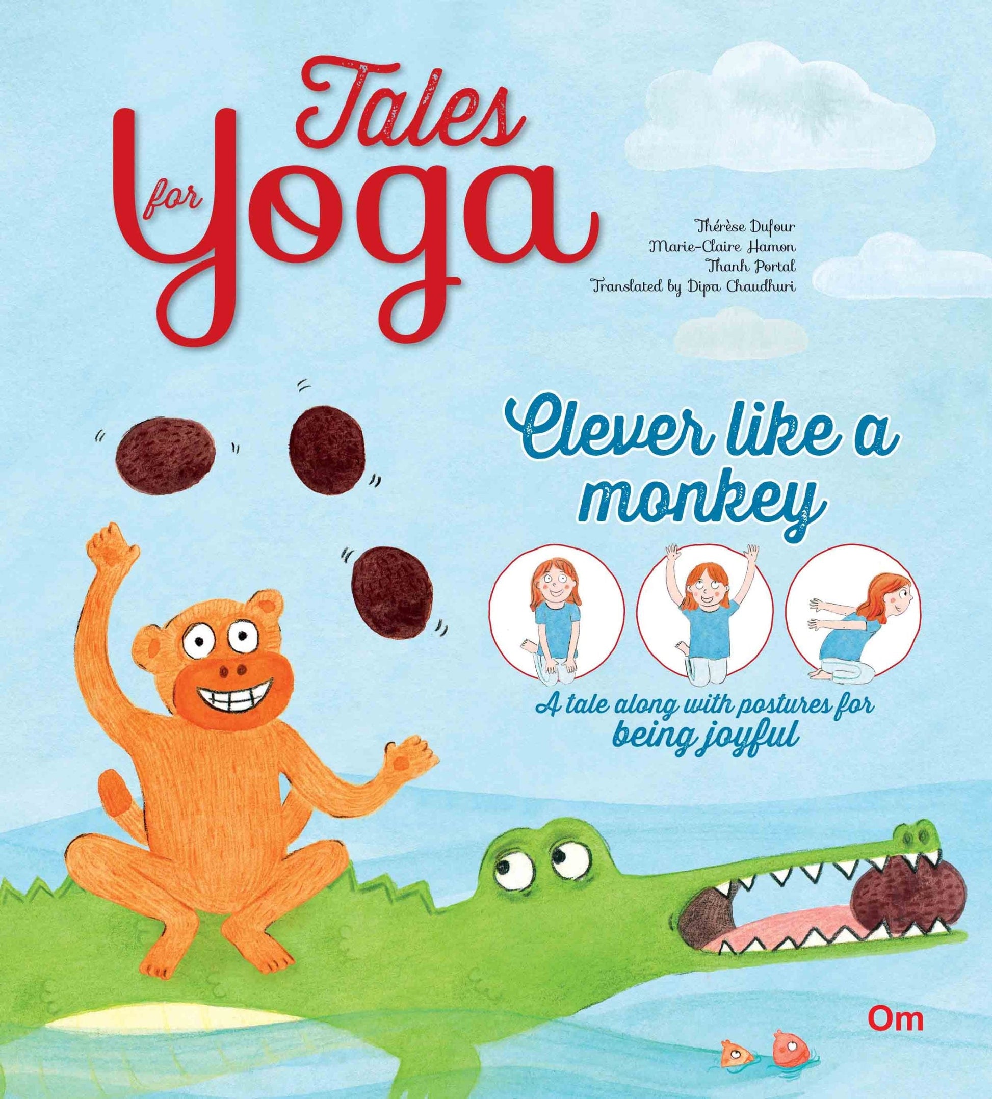 Tales for Yoga : Clever Like a Monkey - Om Books 