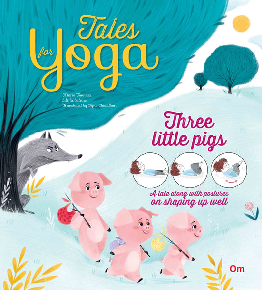Tales for Yoga : Three Little Pigs - Om Books