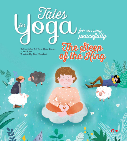 Tales for Yoga : The Sleep of the King - Om Books