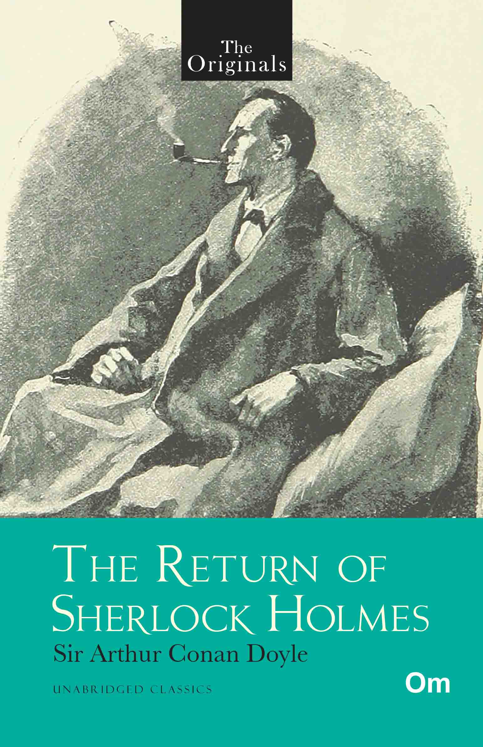 The Originals The Return of Sherlock Holmes by Sir Arthur Conan Doyle - Om Books - Distacart