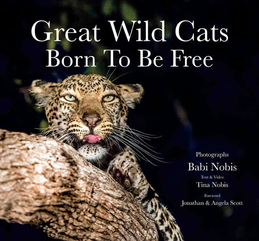 Great Wild Cats Born to Be Free by Tina Nobis Babi Nobis - Om Books 