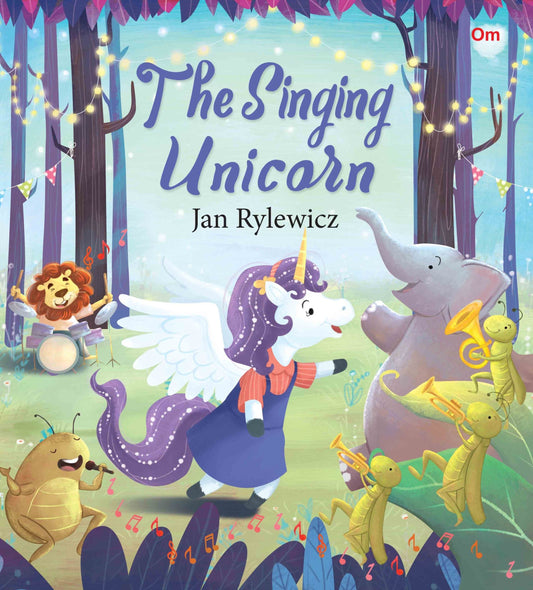 The Singing Unicorn : Unicorn Stories - Om Books 