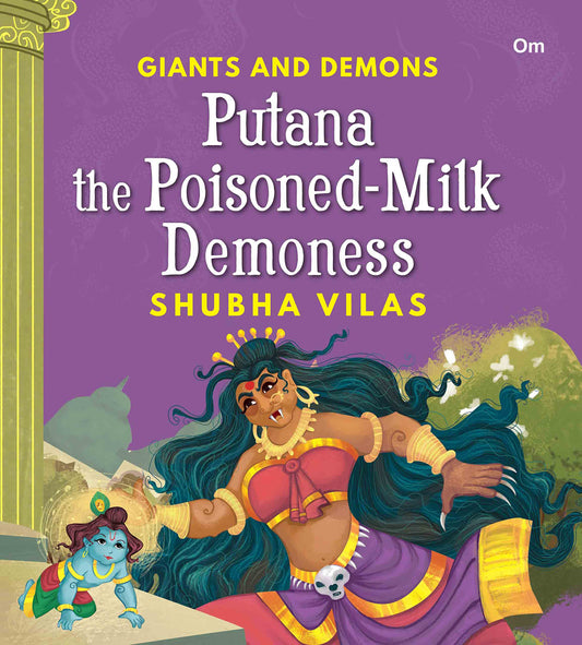 Giant and Demons : Putana the Poisoned-Milk Demoness - Om Books 