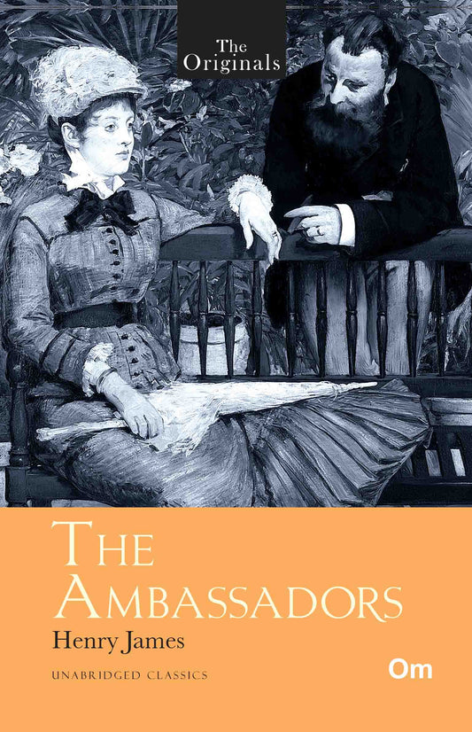 The Originals The Ambassadors by Henry James - Om Books 