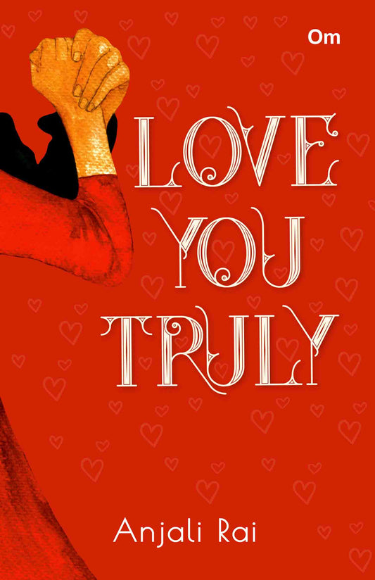 Love you Truly by Anjali Rai - Om Books - Distacart