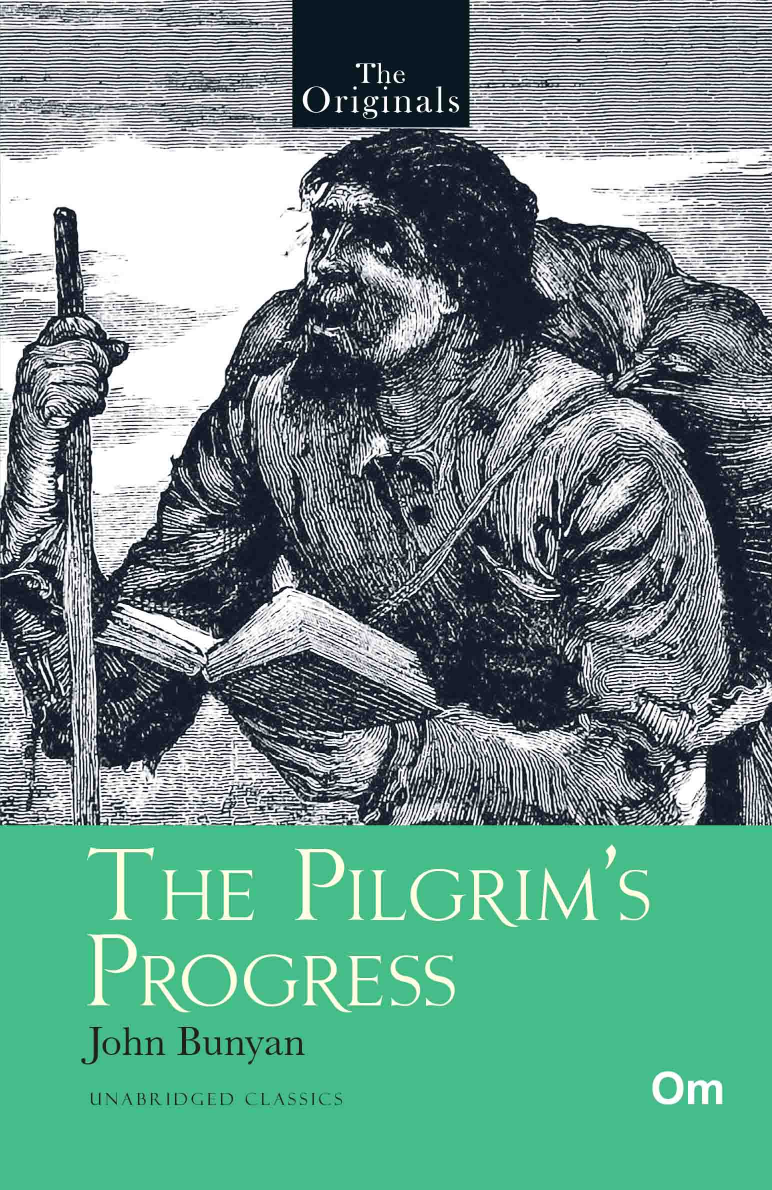 The Originals The Pilgrim's Progress by John Bunyan - Om Books 