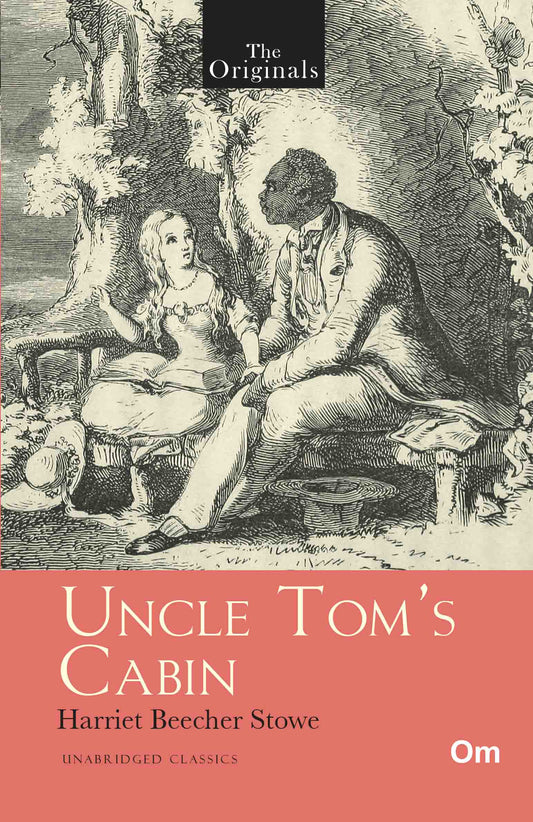 The Originals Uncle Tom's Cabin by Harriet Beecher Stowe - Om Books - Distacart
