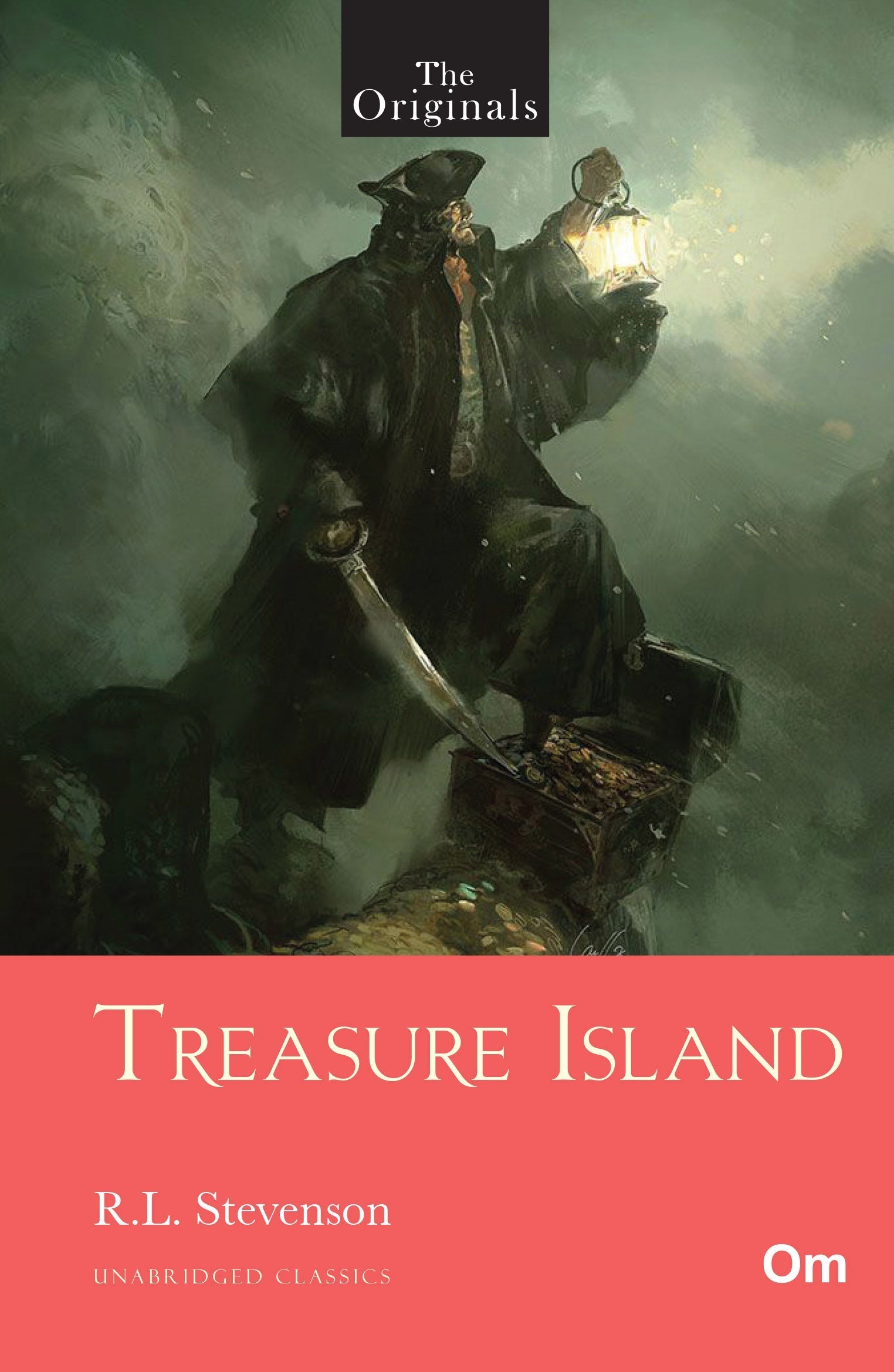 Tresure Island - Unabridged Classics for R.L. Stevenson - The Originals by R.L. Stevenson - Om Books 