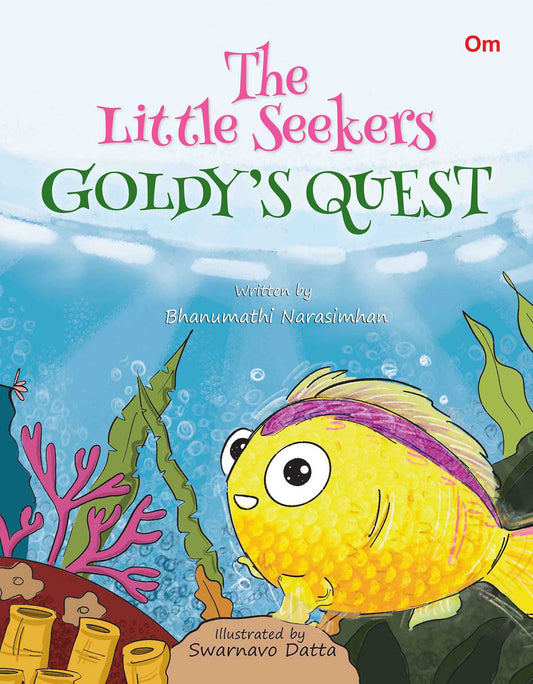 The little Seekers Goldy's quest - Om Books