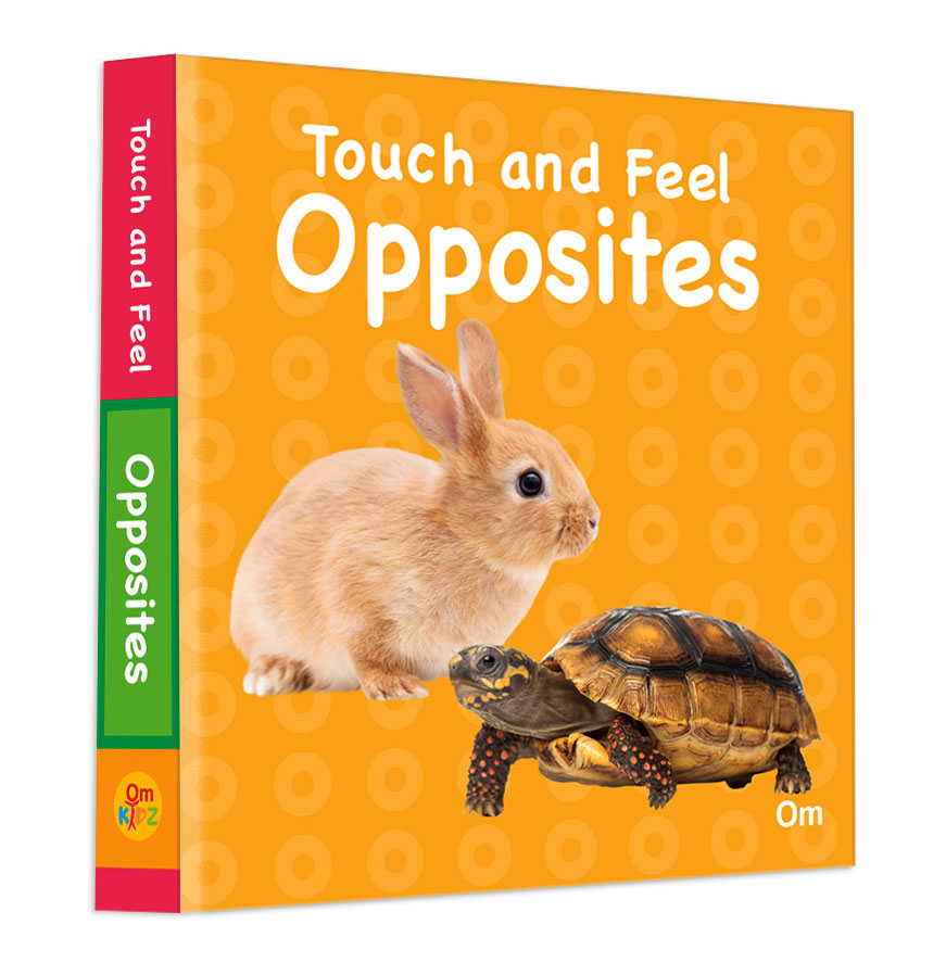 Touch and Feel Opposites - Om Books  Grab2Buy Om Books Grab2Buy