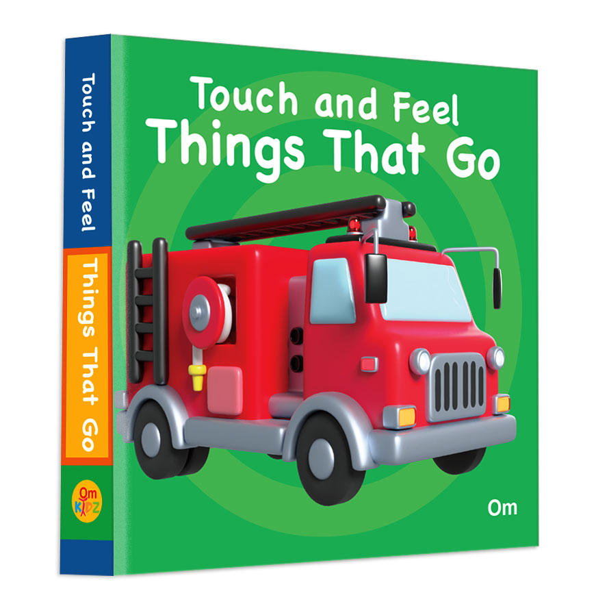 Touch and Feel Things That Go - Om Books  Grab2Buy Om Books Grab2Buy