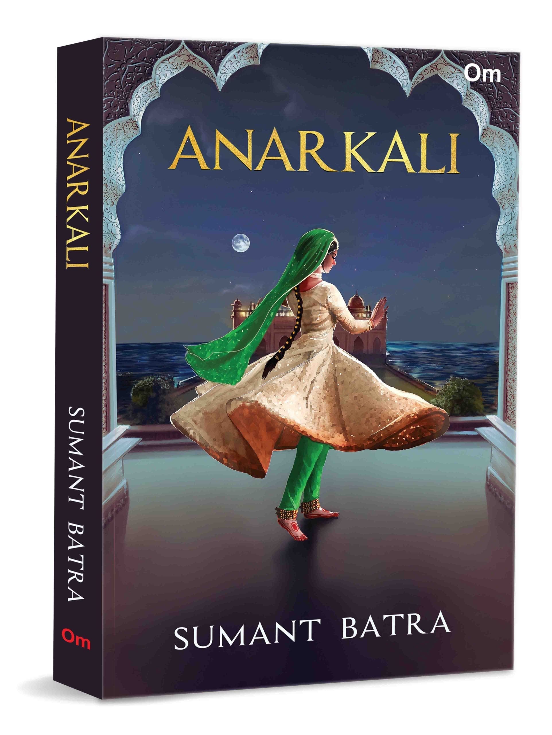 Anarkali by Sumant Batra - Om Books 