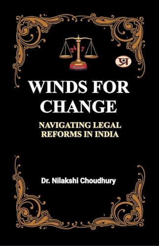 Winds For Change: Propelling Change In The Indian Judiciary-Dr. Nilakshi Choudhury  Grab2Buy Prabhat Prakashan Grab2Buy