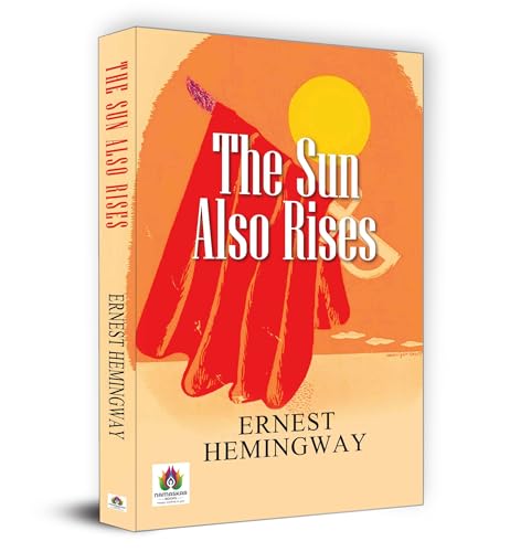 The Sun Also Rises - 1926 Novel By American Writer, Ernest Hemingway-Ernest Hemingway  Grab2Buy Prabhat Prakashan Grab2Buy