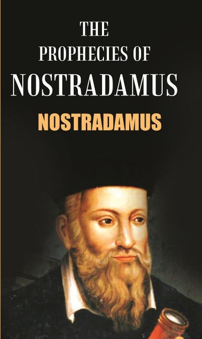 The Prophecies of Nostradamus - Gyan Books 