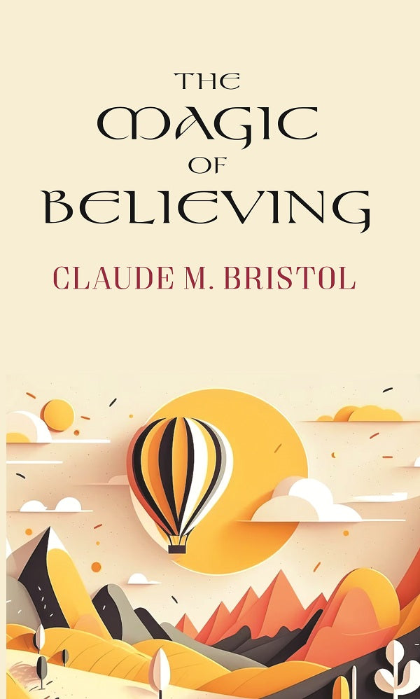 The Magic of Believing - Gyan Books 