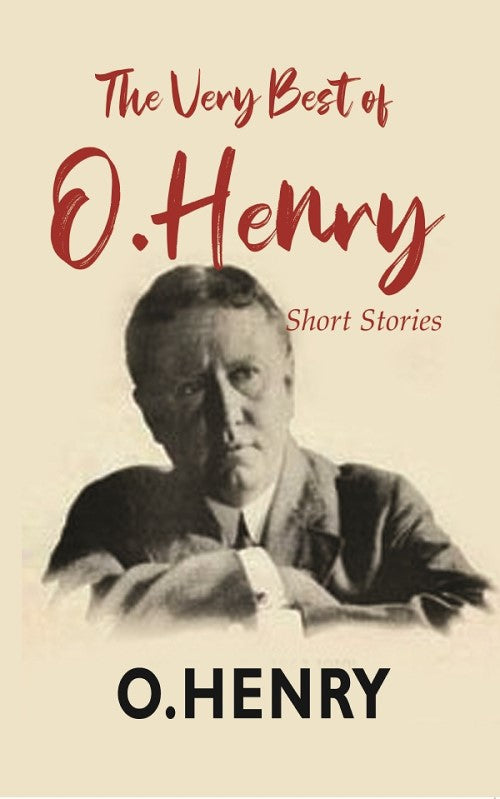 The Very Best Of O. Henry: Short Stories - Gyan Books 