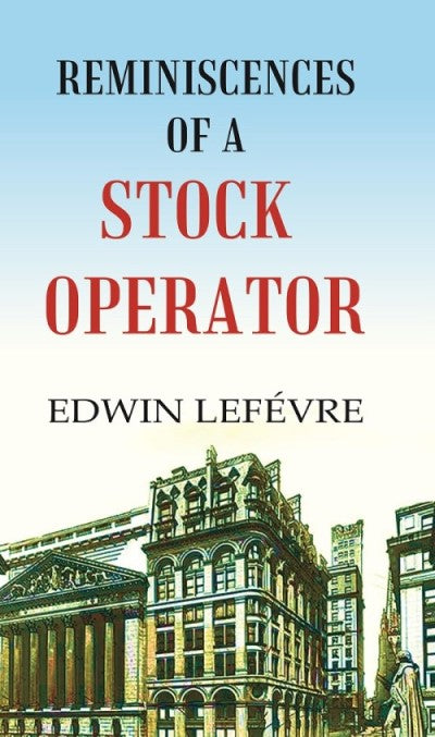 Reminiscences of a Stock Operator - Gyan Books 
